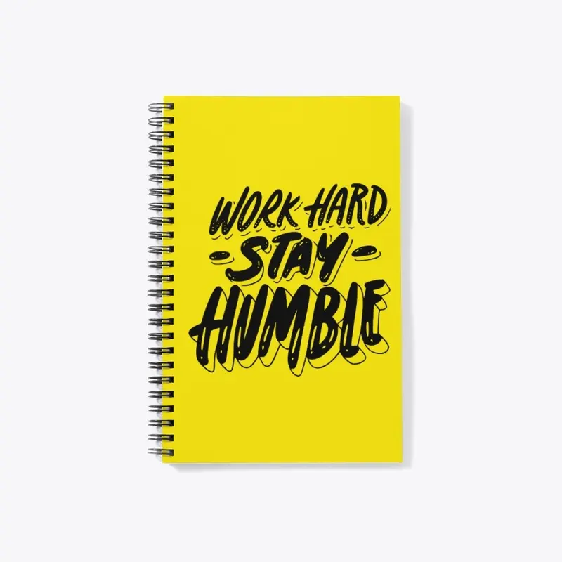 Work Hard Stay Humble 